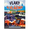 Vlaky a vláčiky maľovanka so samolepkami Foni Book - FONI-BOOK