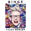 Binge - Tyler Oakley