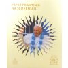 Pápež František na Slovensku mäkká väzba