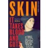 It Takes Blood and Guts
