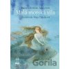 Malá morská víla - Hans Christian Andersen, Maja Dusíková (ilustrátor)