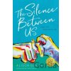 The Silence Between Us - Gervais Alison
