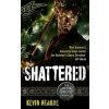Shattered - Kevin Hearne