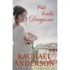Pád lorda Draysona - Rachael Anderson
