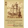 Cesty do Svaté země XII.–XX. století - Danuše Kšicová