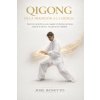 QIGONG. De la tradición a la ciencia