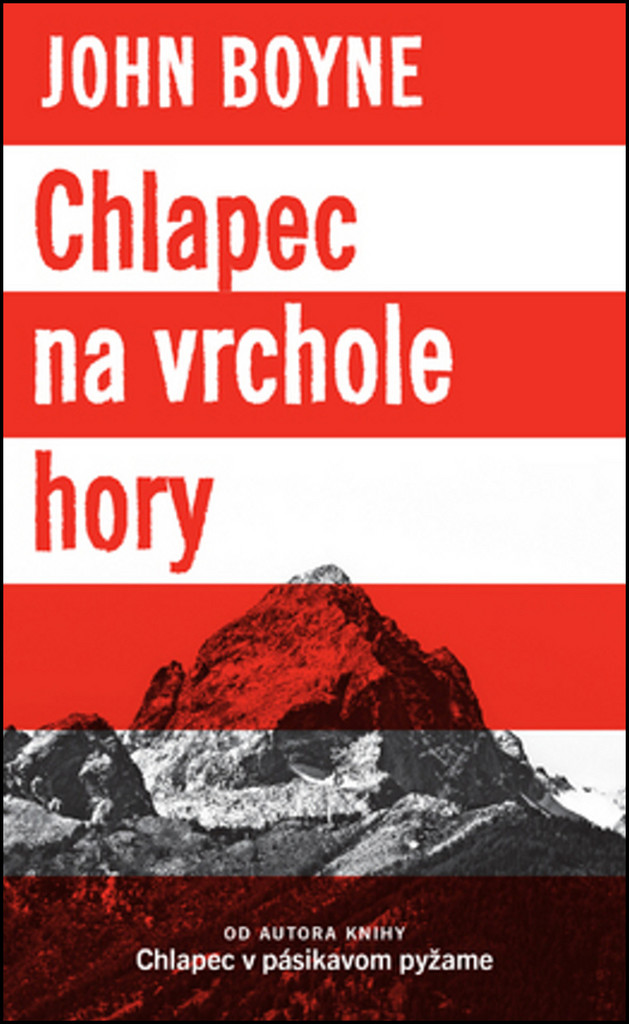 Chlapec na vrchole hory - John Boyne