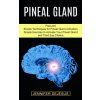 Pineal Gland (Jennifer DeJesus)(Brožovaná)