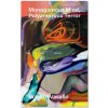 Monogamous Mind, Polyamorous Terror (Brožovaná)