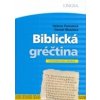 Biblická gréčtina - Helena Panczová
