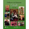 Dollhouse and Miniature Dolls: 1840-1990