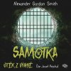 Samotka - Útěk z výhně - Alexander Gordon Smith - Čte Josef Pejchal