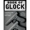 Book of Glock (Robert A. Sadowski)(Brožovaná)