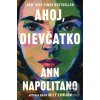 Ahoj, dievčatko (Ann Napolitano)