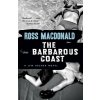 Barbarous Coast (Ross Macdonald)(Brožovaná)