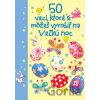 50 vecí, ktoré si môžeš vyrobiť na Veľkú noc - Svojtka&Co.