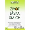 Život, láska, smích - Osho