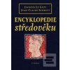 Encyklopedie středověku (Jean-Claude Schmitt; Jaques Le Goff)