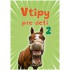 Vtipy pre deti 2
