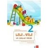 Lili a Vili 2 Ve druhé třídě Mezipředmětový pracovní sešit - Nastoupilová Dita