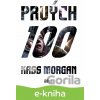 E-kniha Prvých 100 - Kass Morgan