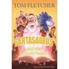Santasaurus a zoznam neposlušníkov (Santasaurus 3) - Tom Fletcher