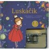Luskáčik - kniha s hracím strojčekom - autor neuvedený