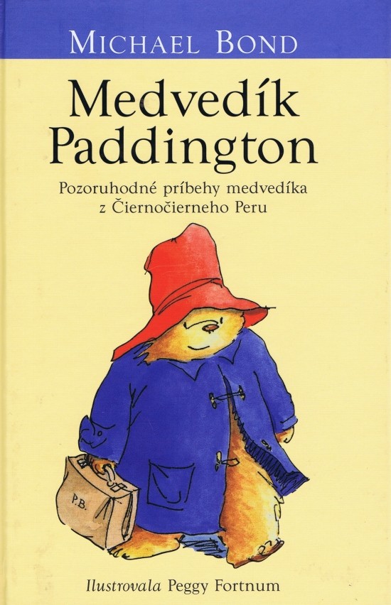 Medvedík Paddington - Michael Bond