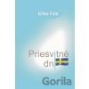 Priesvitné dni - Erika Füle