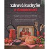 Zdravá kuchyňa a domácnosť