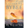My Way To You - Bybee, Catherine