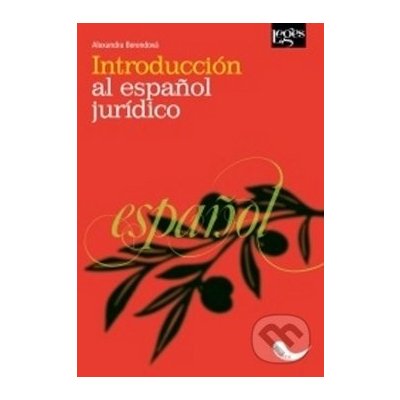 Introducción al espaňol jurídico Alexandra Berendová