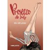 Prosecco do žíly