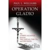 Operation Gladio - Paul L. Williams