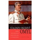 Kniha Stalinov osudový omyl - Konstantin Plešakov