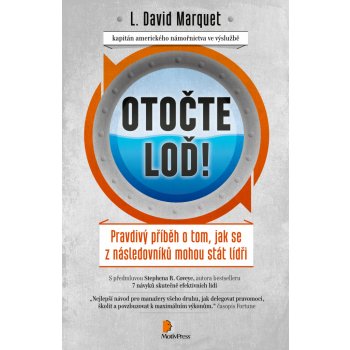 Otočte Vaši loď! - L. David Marquet