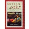 Setkání s anděly - Doreen Virtue