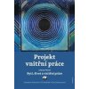 Projekt vnitřní práce. Kniha první - Eva Ambrozová, Vratislav Pokorný