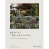 BEYOND THE MEADOWS