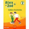 Alex et Zoé+ 2 - Niveau A1.2 - Cahier d´activités