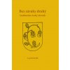 Zaručeně druhá lanžhotsko-český slovník - Leopold Králík, Milan Kocmánek