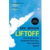 Liftoff - Eric Berger, William Collins