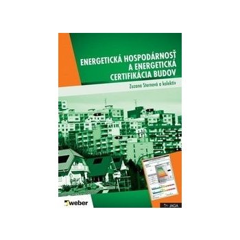 Energetická hospodárnosť a energetická certifikácia budov - Zuzana Sternová a kolektív