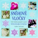 Sněhové vločky - Caitlin Sainino