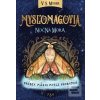 Mysľomágovia 2: Nočná mo… (V. S. Moser)