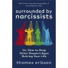 Surrounded by Narcissists (Thomas Erikson)