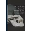 Manual of Human Osteology (Andrew Francis Dixon)(Pevná)