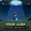 Your Alien - Tammi Sauer