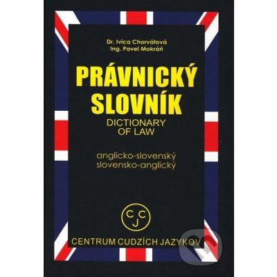 Právnický slovník anglicko slovenský slovensko anglický