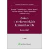 Zákon o elektronických komunikacích Komentář - Zuzana Chudomelová, Marek Beran, Vratislav Jadrný, Šárka Němečková, Jaromír N...